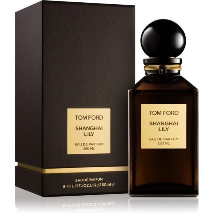 Tom Ford Shanghai Lily Eau De Parfum 250ml Tom Ford Shanghai Lily Eau De Parfum 250ml